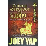 Chinese Astorology For 2009: The Year Of The Earth Ox