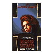The Vampire Legacy #1: Blood Secrets