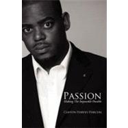 Passion : Making the Impossible Possible