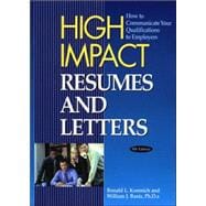 High Impact Resumes and Letters How to Communicate Your Qualifications to Employers