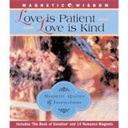 Love Is Patient, Love Is Kind : Magnetic Quotes and Inspirations