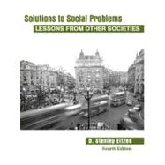 Solutions to Social Problems : Lessons from Other Societies