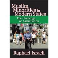 Muslim Minorities in Modern States: The Challenge of Assimilation