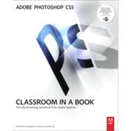 Adobe® Photoshop® CS5: Classroom in a Book®: The official training workbook from Adobe Systems