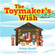 The Toymaker’S Wish