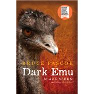 Dark Emu Black Seeds: Agriculture or Accident?
