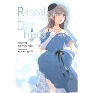 Rascal Does Not Dream of a Dear Friend (light novel)