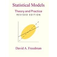 Statistical Models: Theory and Practice