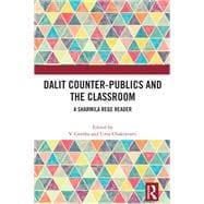 Dalit Counter-publics and the Classroom