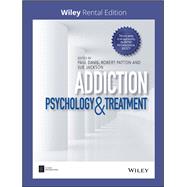 Addiction Psychology and Treatment,9781119622437