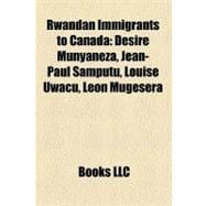 Rwandan Immigrants to Canada