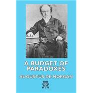 A Budget of Paradoxes