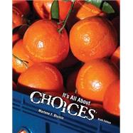It's All about Choices