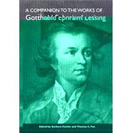 A Companion to the Works of Gotthold Ephraim Lessing