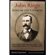 John Ringo, King Of The Cowboys