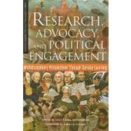 Research, Advocacy, and Political Engagement : Multidisciplinary Perspectives Through Service Learning