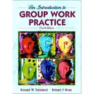 An Introduction to Group Work Practice (text and workbook)