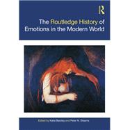 The Routledge History of Emotions in the Modern World