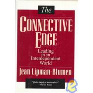Connective Edge : Leading in an Interdependent World