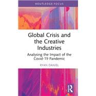 Global Crisis and the Creative Industries