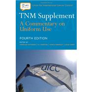 TNM Supplement : A Commentary on Uniform Use