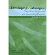 Developing & Managing Your School Guidance And Counseling Program