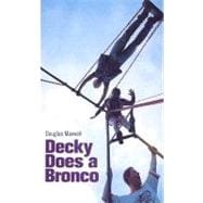 Decky Does a Bronco