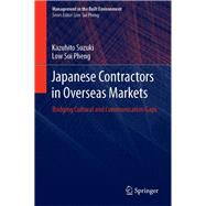 Japanese Contractors in Overseas Markets