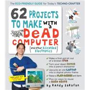 62 Projects to Make with a Dead Computer (And Other Discarded Electronics)