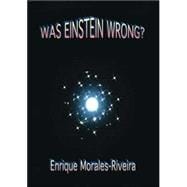 Was Einstein Wrong