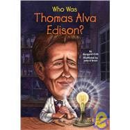 Who Was Thomas Alva Edison?