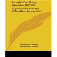 Records of a Lifelong Friendship, 1807-1882 : Ralph Waldo Emerson and William Henry Furness (1910)