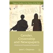 Gender, Citizenship and Newspapers Historical and Transnational Perspectives