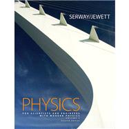Physics for Scientists and Engineers with Modern Physics Volume 2, Chapters 23-46 (with ThomsonNOW Printed Access Card)