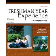 FRESHMAN YEAR EXPERIENCE: PLAN FOR SUCCESS