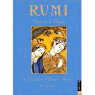 Rumi: Love is a Flame; 2006 Engagement Calendar