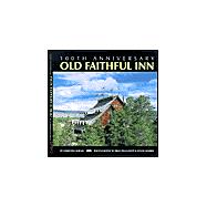 Old Faithful Inn at Yellowstone National Park