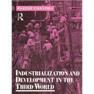 Industrialization and Development in the Third World