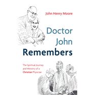 Doctor John Remembers