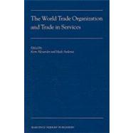 The World Trade Organization and Trade in Services