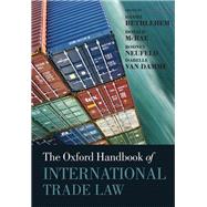 The Oxford Handbook of International Trade Law