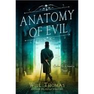 Anatomy of Evil A Barker & Llewelyn Novel