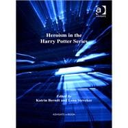 Heroism in the Harry Potter Series