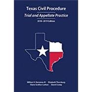 Texas Civil Procedure: Trial and Appellate Practice, 2018-2019