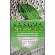 Six Sigma for Sustainability