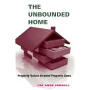 The Unbounded Home; Property Values Beyond Property Lines