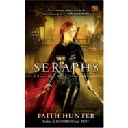 Seraphs A Rogue Mage Novel
