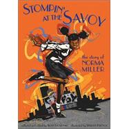 Stompin' at the Savoy The Story of Norma Miller