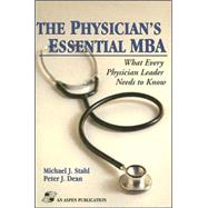 The Physician's Essential MBA