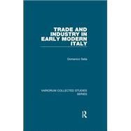 Trade and Industry in Early Modern Italy